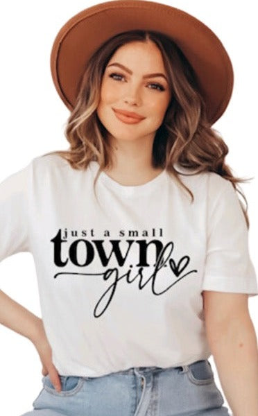 Small Town Girl T-Shirt