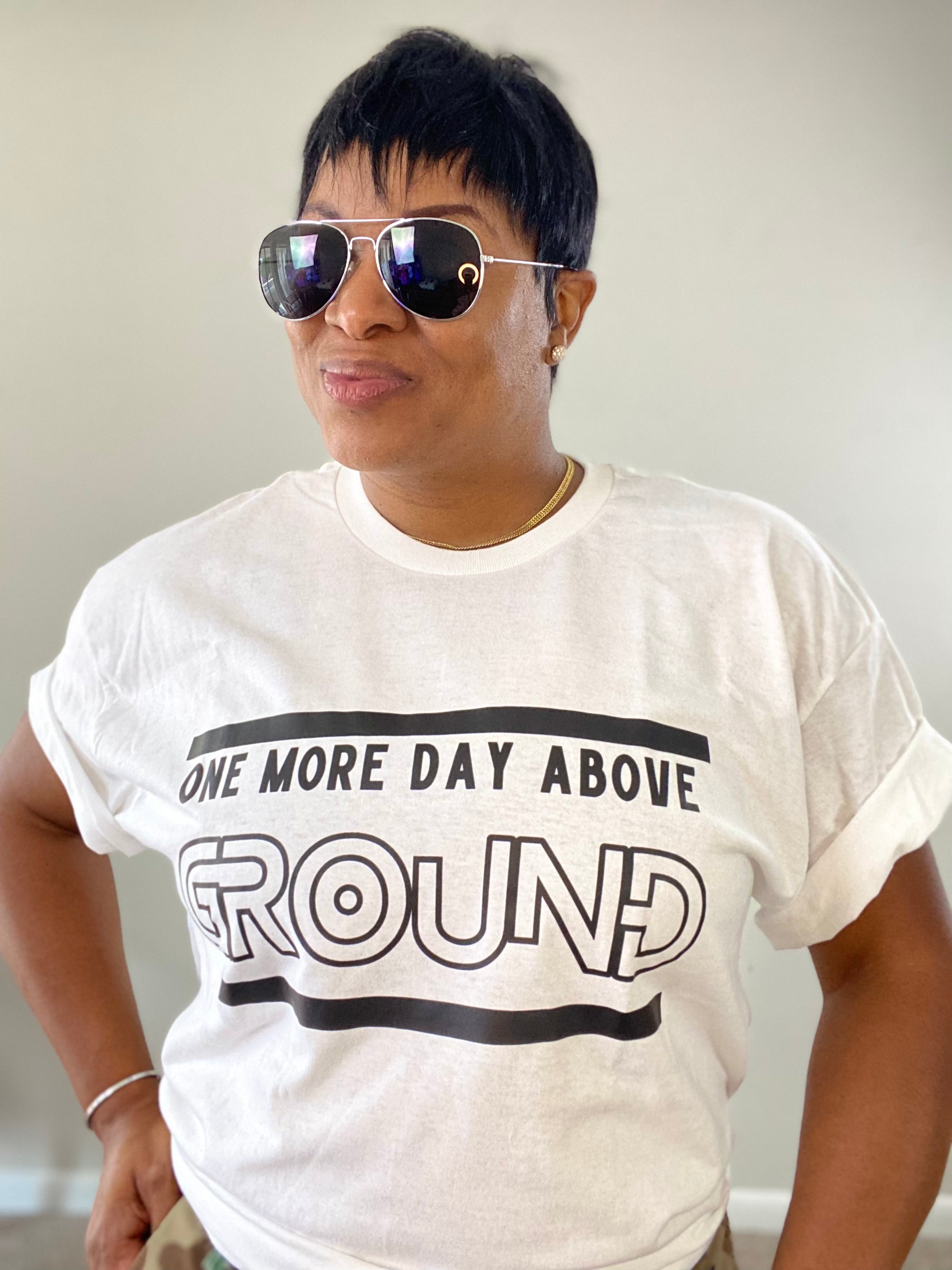 Above Ground T-Shirt