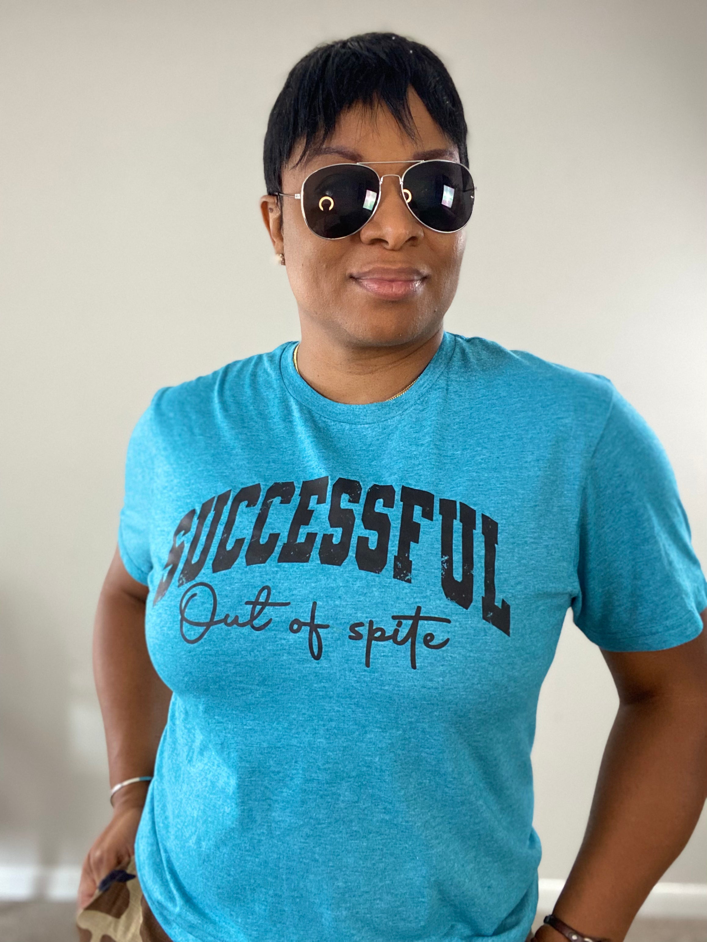 Successful Out of Spite T Shirt