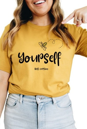 Bee Yourself T-Shirt